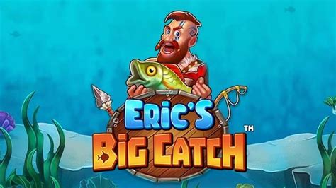 Eric S Big Catch Review 2024